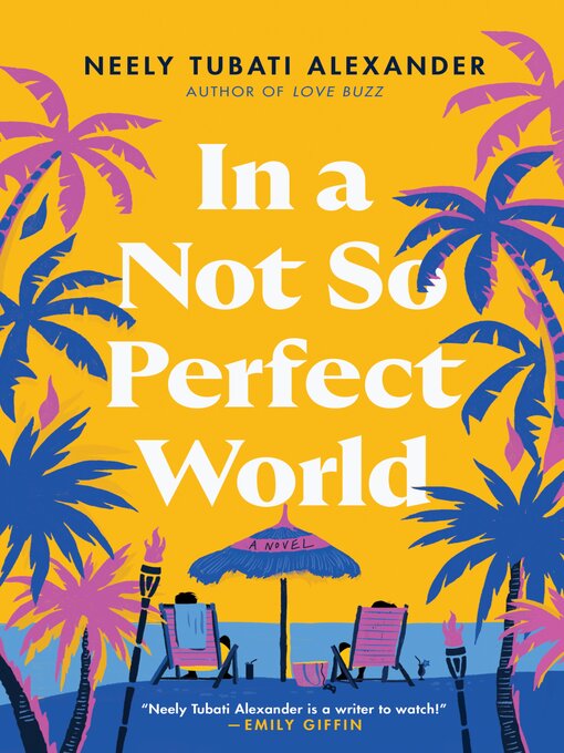 Title details for In a Not So Perfect World by Neely Tubati-Alexander - Wait list
